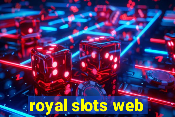 royal slots web